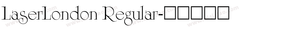 LaserLondon Regular字体转换